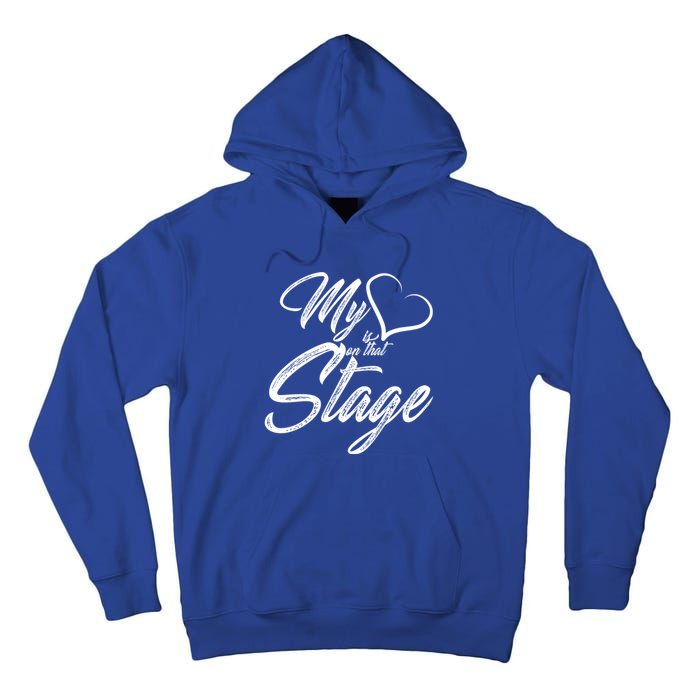 My Heart Is On That Stage Dance Recital Ballet Dance Mom Cool Gift Tall Hoodie