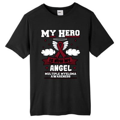 My Hero Is Now My Angel Multiple Myeloma Awareness Support Gift Tall Fusion ChromaSoft Performance T-Shirt