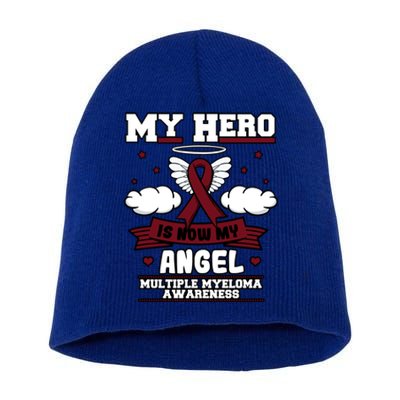 My Hero Is Now My Angel Multiple Myeloma Awareness Support Gift Short Acrylic Beanie