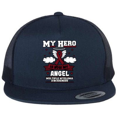 My Hero Is Now My Angel Multiple Myeloma Awareness Support Gift Flat Bill Trucker Hat