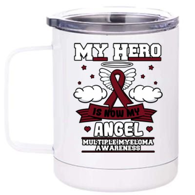 My Hero Is Now My Angel Multiple Myeloma Awareness Support Gift 12 oz Stainless Steel Tumbler Cup