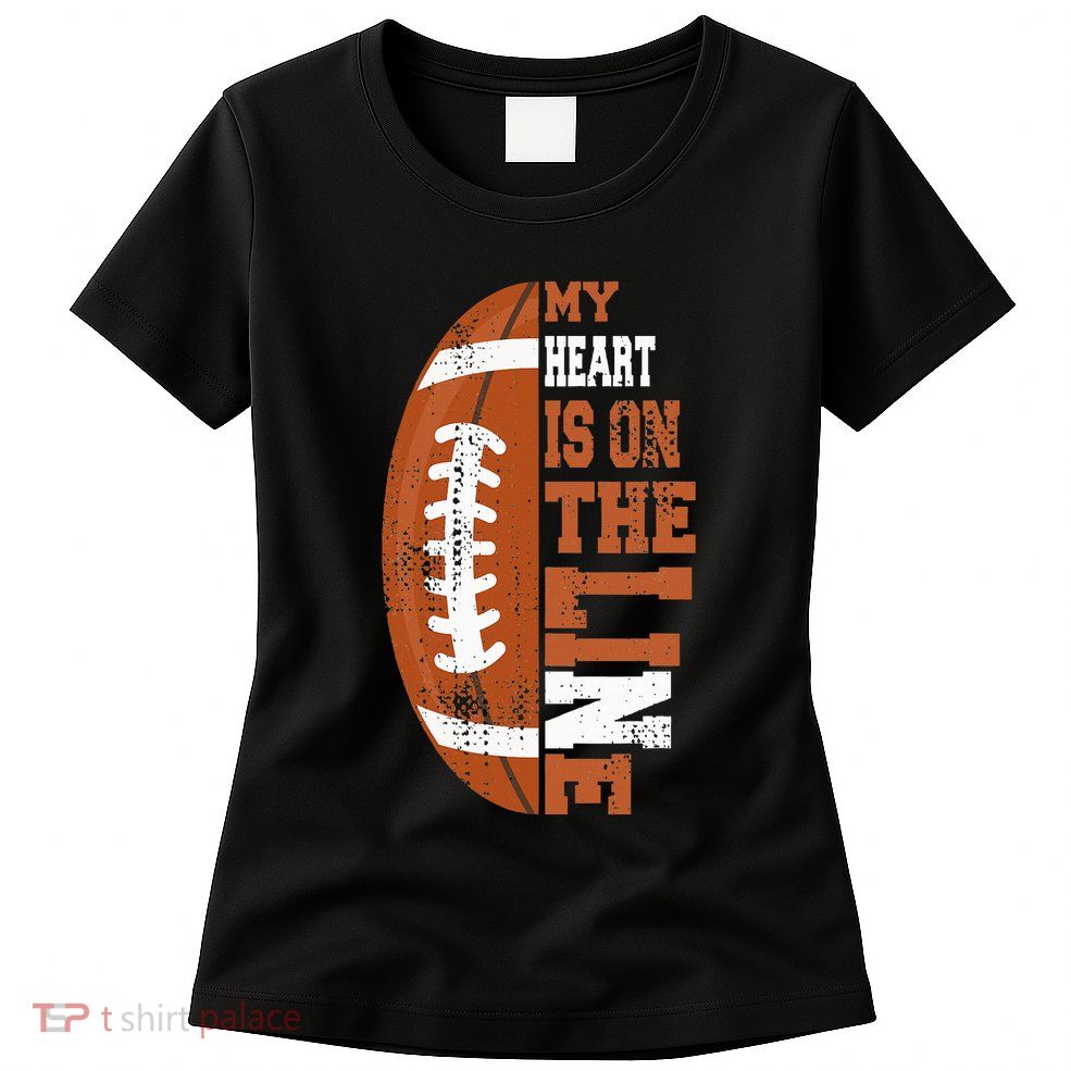 My Heart is on the Line Football Womens T-Shirt