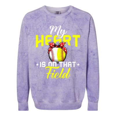 My Heart Is On That Field Baseball Softball Mom Wo Wife Colorblast Crewneck Sweatshirt