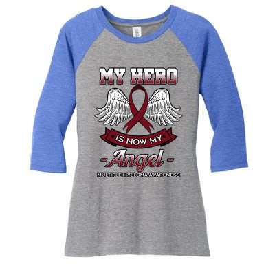 My Hero Is Now My Angel Multiple Myeloma Mm Patient Gift Women's Tri-Blend 3/4-Sleeve Raglan Shirt