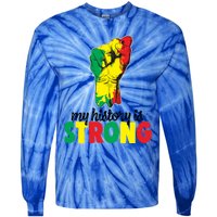 My History Is Strong Junetheen Black History Power African Gift Tie-Dye Long Sleeve Shirt