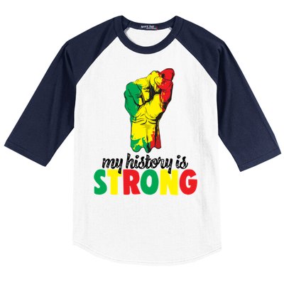 My History Is Strong Junetheen Black History Power African Gift Baseball Sleeve Shirt