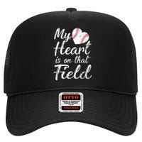 My Heart Is On That Field Tee Baseball Softball Mom Gifts High Crown Mesh Back Trucker Hat