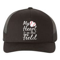 My Heart Is On That Field Tee Baseball Softball Mom Gifts Yupoong Adult 5-Panel Trucker Hat