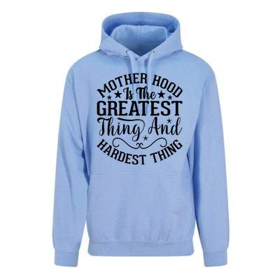 Mother Hood Is The Greatest Thing And The Hardest Thing Unisex Surf Hoodie