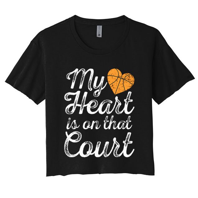 My Heart Is On That Court Women Basketball Mom Crop Top