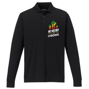 My History Is Strong Melanin Sista Bruh Power Cool Gift Performance Long Sleeve Polo