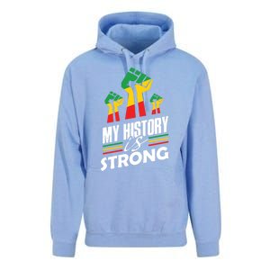 My History Is Strong Melanin Sista Bruh Power Cool Gift Unisex Surf Hoodie