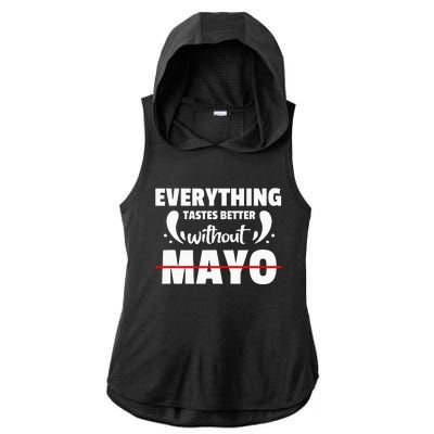 Mayo Hater I Hate Mayonnaise Ladies PosiCharge Tri-Blend Wicking Draft Hoodie Tank