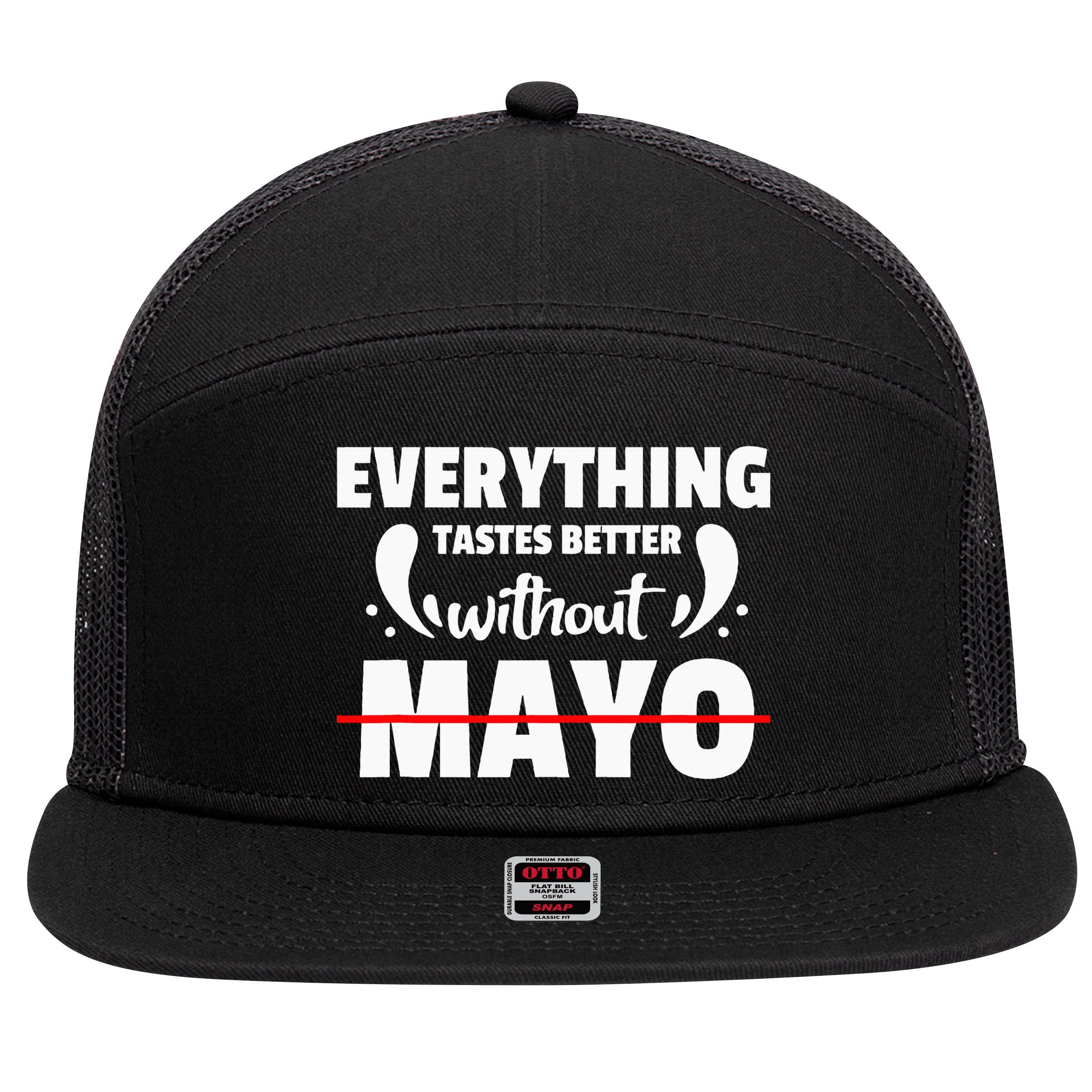 Mayo Hater I Hate Mayonnaise 7 Panel Mesh Trucker Snapback Hat