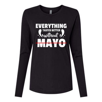 Mayo Hater I Hate Mayonnaise Womens Cotton Relaxed Long Sleeve T-Shirt