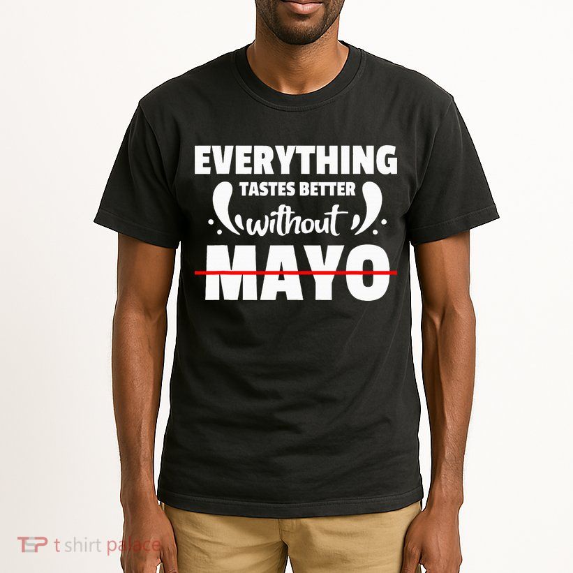 Mayo Hater I Hate Mayonnaise Tall T-Shirt