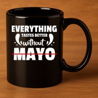 Mayo Hater I Hate Mayonnaise 11oz C Handle Ceramic Mug
