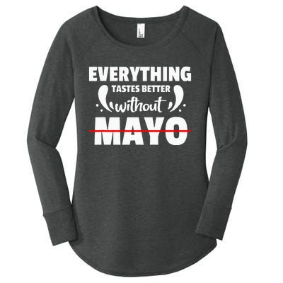 Mayo Hater I Hate Mayonnaise Women's Perfect Tri Tunic Long Sleeve Shirt