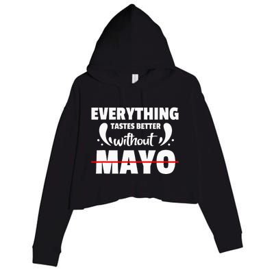 Mayo Hater I Hate Mayonnaise Crop Fleece Hoodie