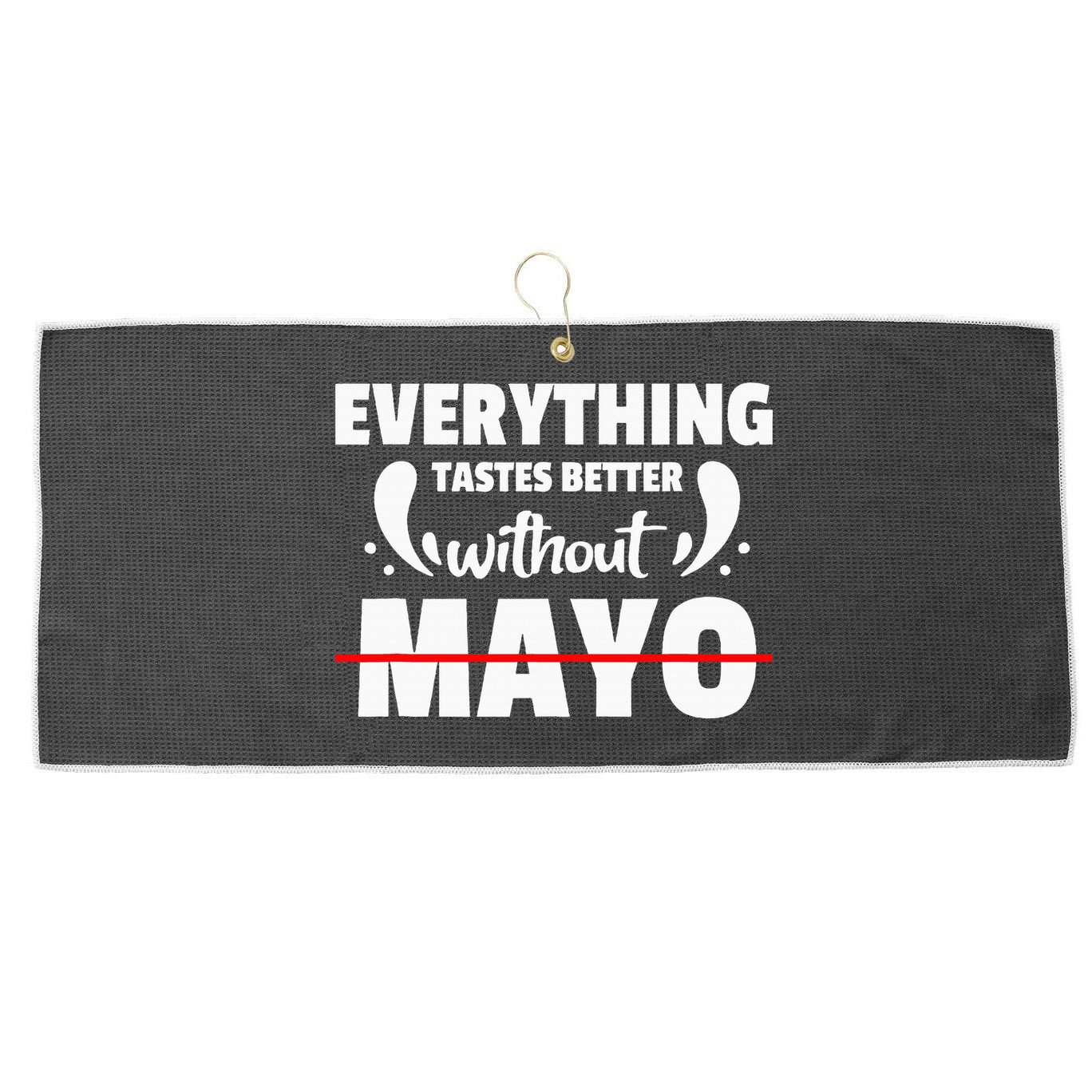 Mayo Hater I Hate Mayonnaise Large Microfiber Waffle Golf Towel
