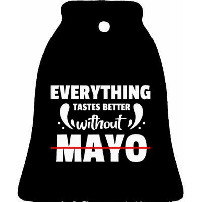 Mayo Hater I Hate Mayonnaise Ceramic Bell Ornament