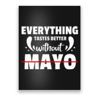 Mayo Hater I Hate Mayonnaise Poster