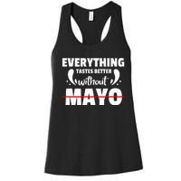 Mayo Hater I Hate Mayonnaise Women's Racerback Tank