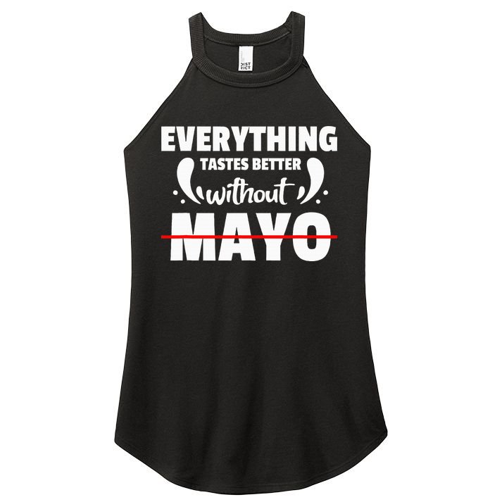 Mayo Hater I Hate Mayonnaise Women's Perfect Tri Rocker Tank