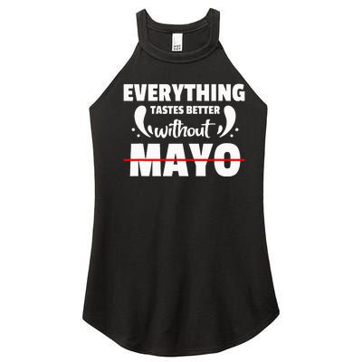 Mayo Hater I Hate Mayonnaise Women's Perfect Tri Rocker Tank