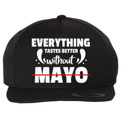 Mayo Hater I Hate Mayonnaise Wool Snapback Cap