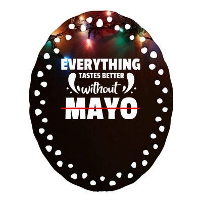 Mayo Hater I Hate Mayonnaise Ceramic Oval Ornament