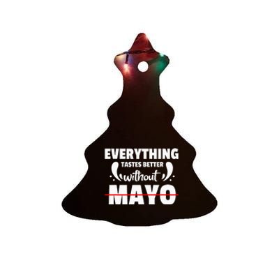 Mayo Hater I Hate Mayonnaise Ceramic Tree Ornament