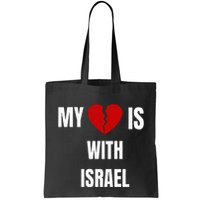My Heart is With Israel I Stand With Israel Bag