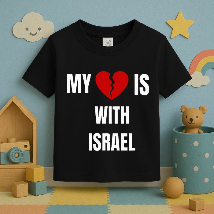 My Heart is With Israel I Stand With Israel Toddler T-Shirt
