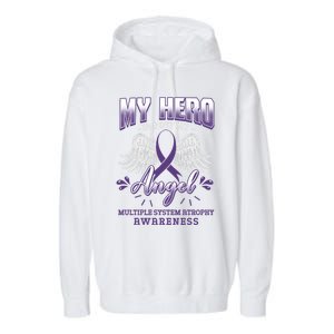 My Hero Is Now My Angel Multiple System Atrophy Advocate Great Gift Garment-Dyed Fleece Hoodie