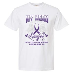 My Hero Is Now My Angel Multiple System Atrophy Advocate Great Gift Garment-Dyed Heavyweight T-Shirt