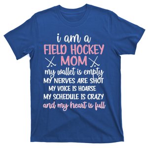 My Heart Is Full Field Hockey Mom Field Hockey Mama Great Gift T-Shirt