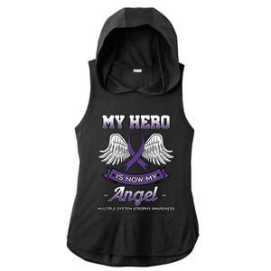 My Hero Is Now My Angel Multiple System Atrophy Disorder Gift Ladies PosiCharge Tri-Blend Wicking Draft Hoodie Tank