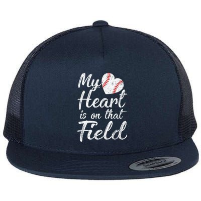 My Heart Is On That Field Baseball Softball Mom Gifts Flat Bill Trucker Hat