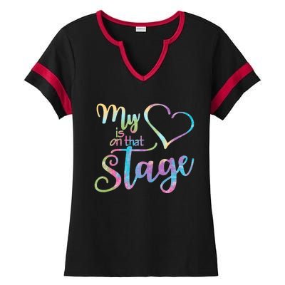 My Heart Is On That Stage For Dance Mom Ladies Halftime Notch Neck Tee