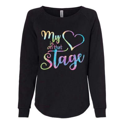 My Heart Is On That Stage For Dance Mom Womens California Wash Sweatshirt