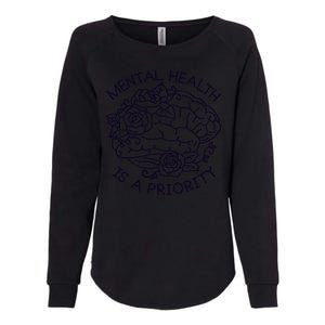 Mental Health Is A Priority Womens California Wash Sweatshirt