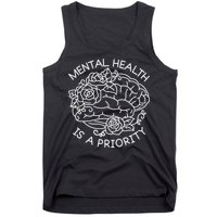 Mental Health Is A Priority Tank Top