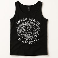 Mental Health Is A Priority Tank Top