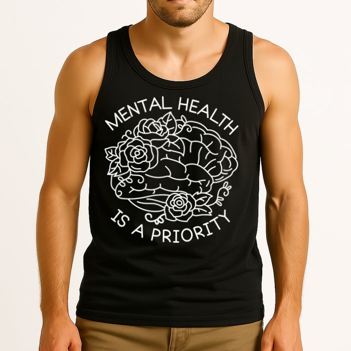 Mental Health Is A Priority Tank Top