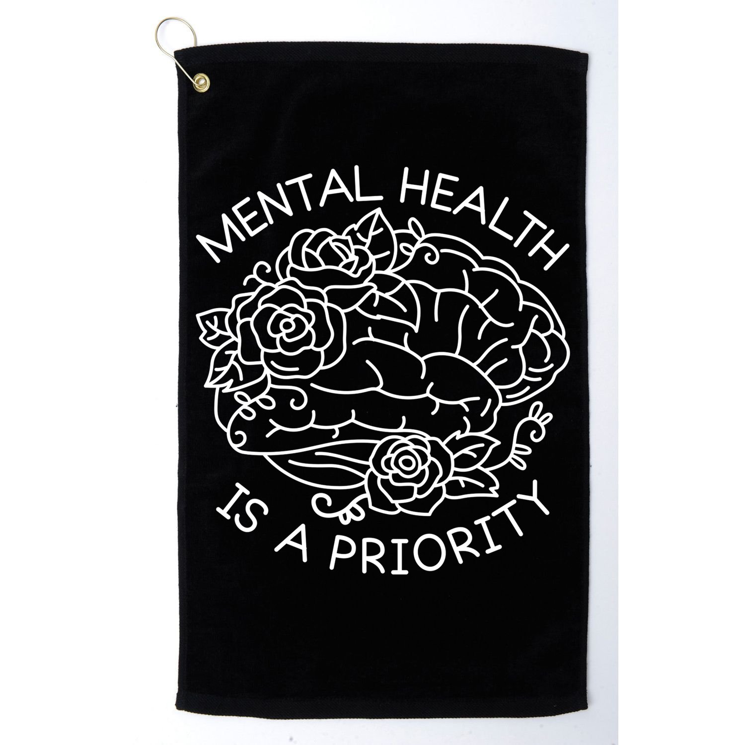 Mental Health Is A Priority Golf Towel