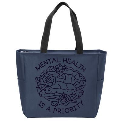 Mental Health Is A Priority Zip Tote Bag