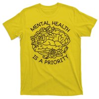 Mental Health Is A Priority T-Shirt