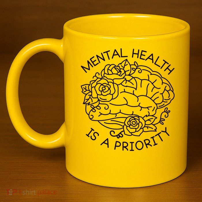 Mental Health Is A Priority 11oz C Handle Ceramic Mug