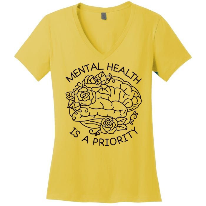 Mental Health Is A Priority Women's V-Neck T-Shirt